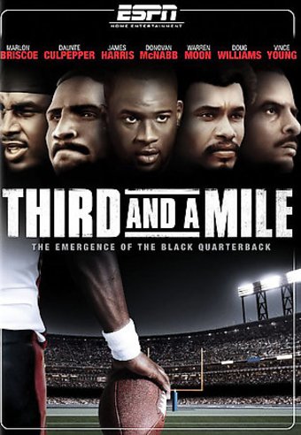 Third and a Mile: The History of the Black