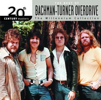 The Best of Bachman-Turner Overdrive - 20th