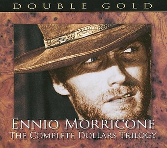 The Complete Dollars Trilogy (2-CD)
