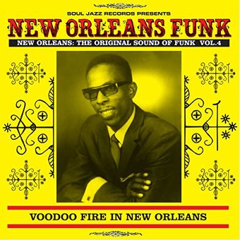 New Orleans Funk: Voodoo Fire in New Orleans