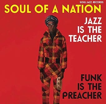 Soul of a Nation: Jazz is the Teacher, Funk is