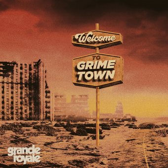 Welcome To Grime Town (Transparent Red Vinyl)