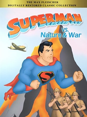 Superman vs. Nature & War