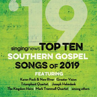 Singing News Top 10 Southern Gospel Songs 2019