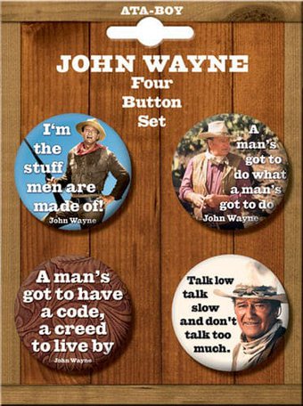 John Wayne - A Man's Got To Have - Four Button Set
