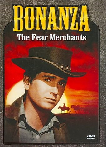 Bonanza: The Fear Merchants