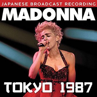 Tokyo 1987: Japanese Broadcast Recording