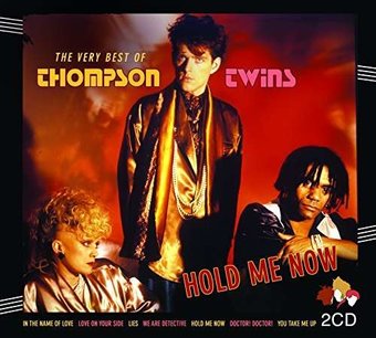 Hold Me Now: The Very Best of Thompson Twins