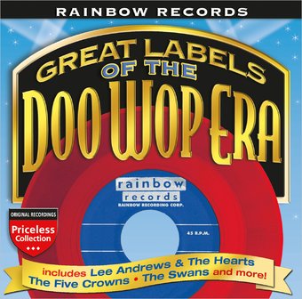 Rainbow Records: Great Labels of the Doo Wop Era