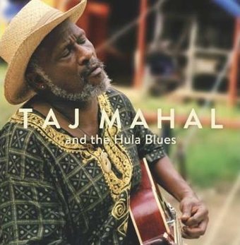 Taj Mahal & The Hula Blues [import]