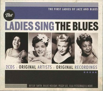 The Ladies Sing the Blues: The First Ladies of