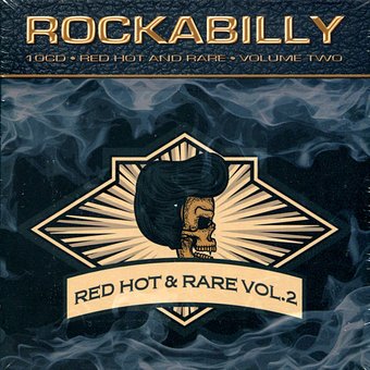 Rockabilly: Red Hot & Rare, Volume 2 (10-CD)