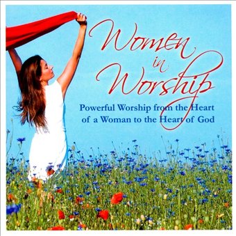 Women In Worship [Word Entertainment]