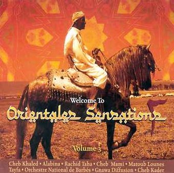 Welcome to Orientales Sensations, Volume 3