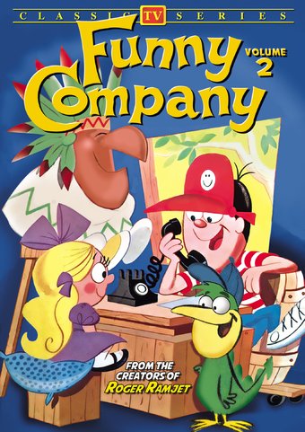 The Funny Company, Vol. 2 (Lost Cartoon Classics)