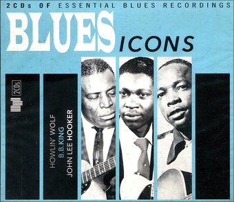 Blues Icons: Essential Blues Recordings (2-CD)