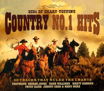 Country No. 1 Hits: 50 Tracks That Ruled the