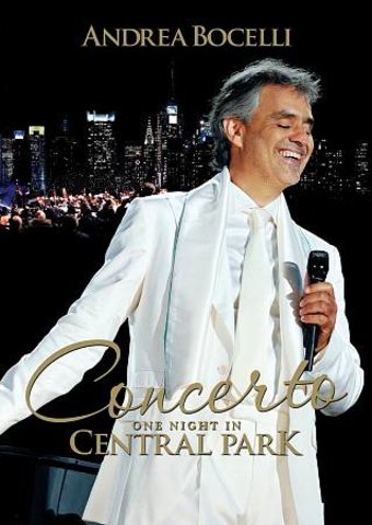 Andrea Bocelli - Concerto: One Night In Central