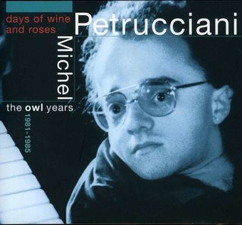 The Days of Wine and Roses: The Owl Years