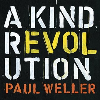 A Kind Revolution [Deluxe Edition] (3-CD)