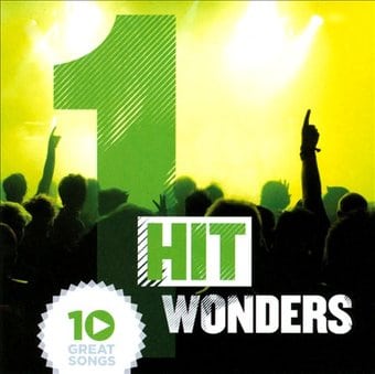 10 Great One Hit Wonders