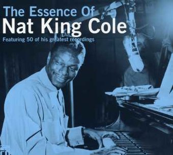 The Essence of Nat King Cole