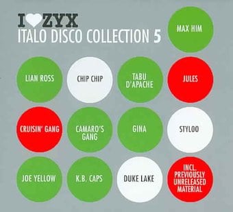 I Love ZYX: Italo Disco Collection 5