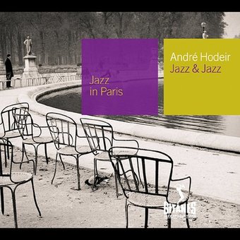Jazz & Jazz: Jazz in Paris