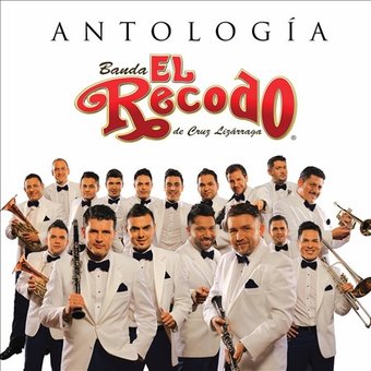 Banda El Recodo de Cruz Lizárraga: Antología (CD,