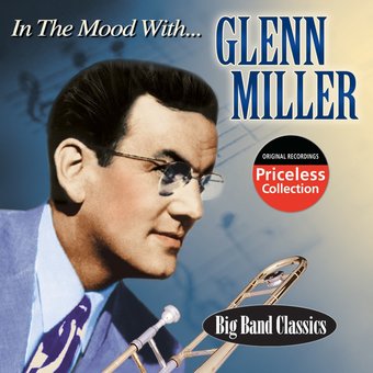 In The Mood With Glenn Miller