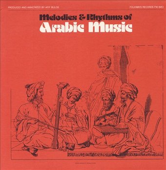 Melodies & Rhythms of Arabic Music