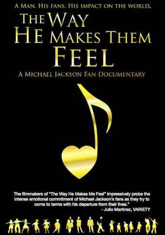 Michael Jackson - The Way He Makes Them Feel: A