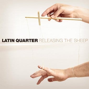 Latin Quarter-Releasing The Sheep 