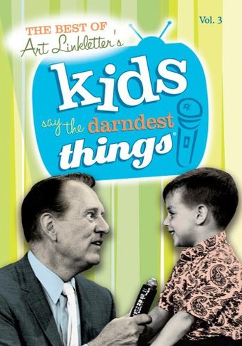 Kids Say the Darndest Things - Best of, Volume 3