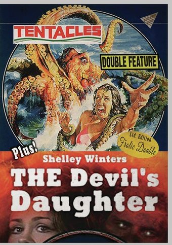 Tentacles / The Devil's Daughter