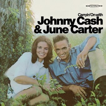 Carryin' On With Johnny Cash & June Carter Cash