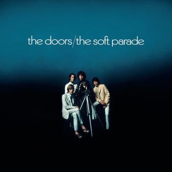 The Soft Parade [50th Anniversary Edition]