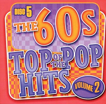 Top of the Pop Hits - The 60s - Volume 2 - Disc 5