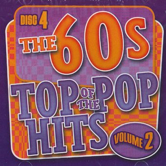 Top of the Pop Hits - The 60s - Volume 2 - Disc 4