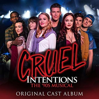Cruel Intentions: The '90s Musical (Original