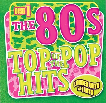 Top of the Pop Hits - The 80s - Disc 1