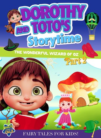 Dorothy & Toto's Storytime: Wonderful Wizard Oz 2