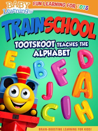 Train School: Tootskoot Teaches the Alphabet