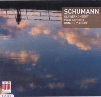 Schumann: Piano Concerto; Konzertstücke
