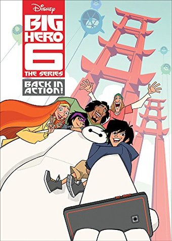 Big Hero 6: The Series - Back in Action!