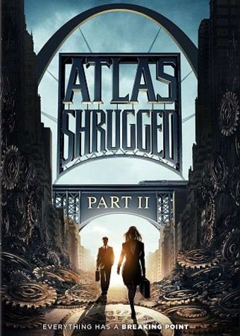 Atlas Shrugged, Part 2