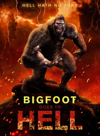 Bigfoot Goes To Hell