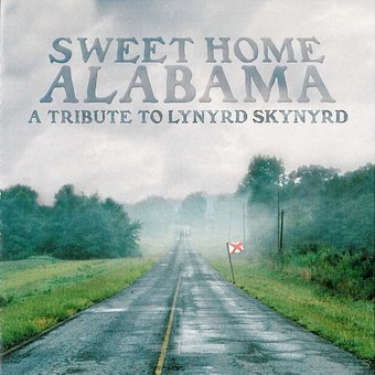Sweet Home Alabama: Tribute to Lynyrd Skynyrd