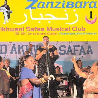 Zanzibara, Vol. 1: A Hundred Years of Tarab in