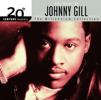 The Best of Johnny Gill - 20th Century Masters /